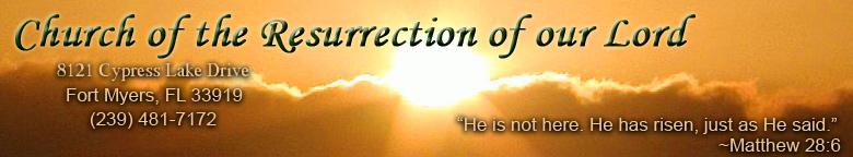 Church of the Resurrection; 8121 Cypress Lake Drive, Fort Myers, FL 33919